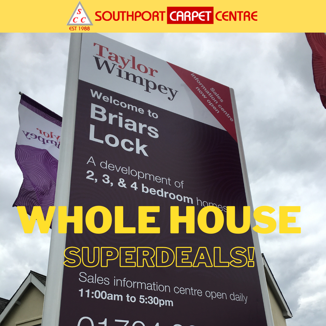 Whole House Housing development sign : whole house carpet & flooring deals from Southport Carpet Centre